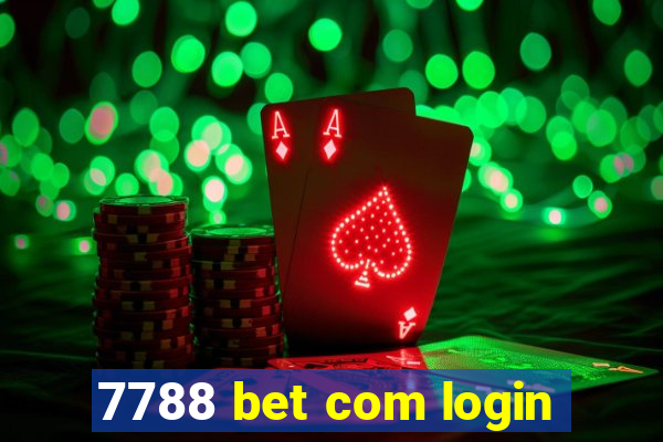 7788 bet com login